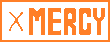 MERCY